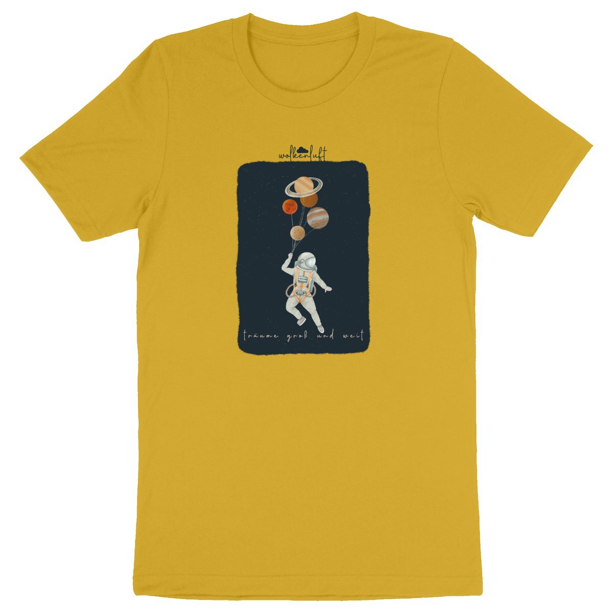 Träume groß und weit - Unisex T-Shirt