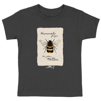 Hummeln fliegen bei jedem Wetter. - Kinder T-Shirt
