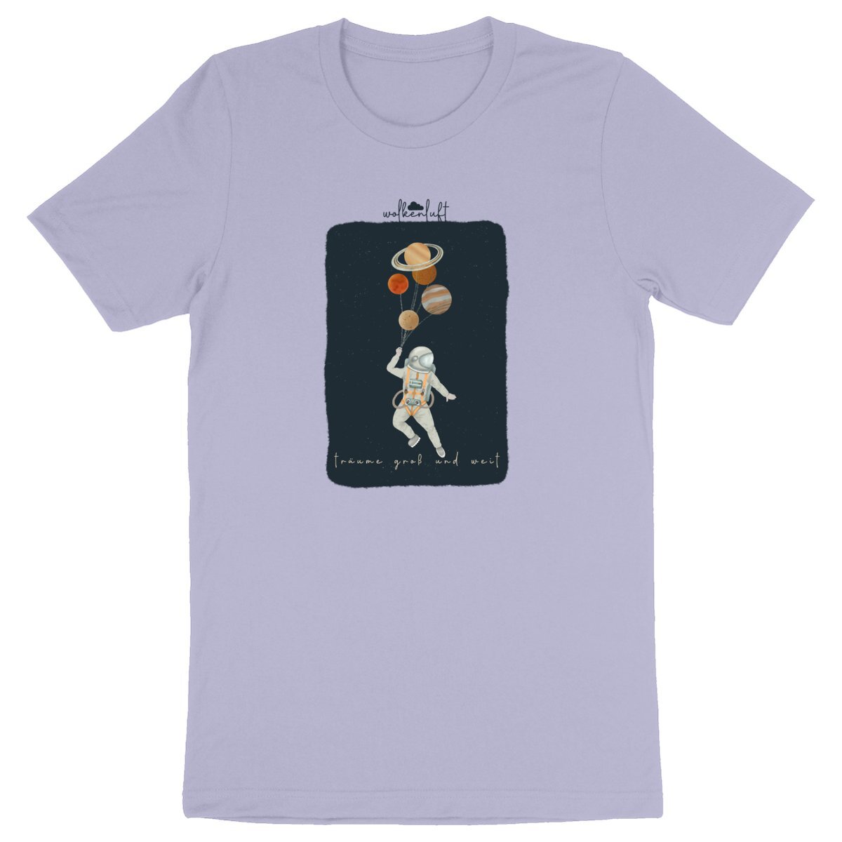 Träume groß und weit - Unisex T-Shirt