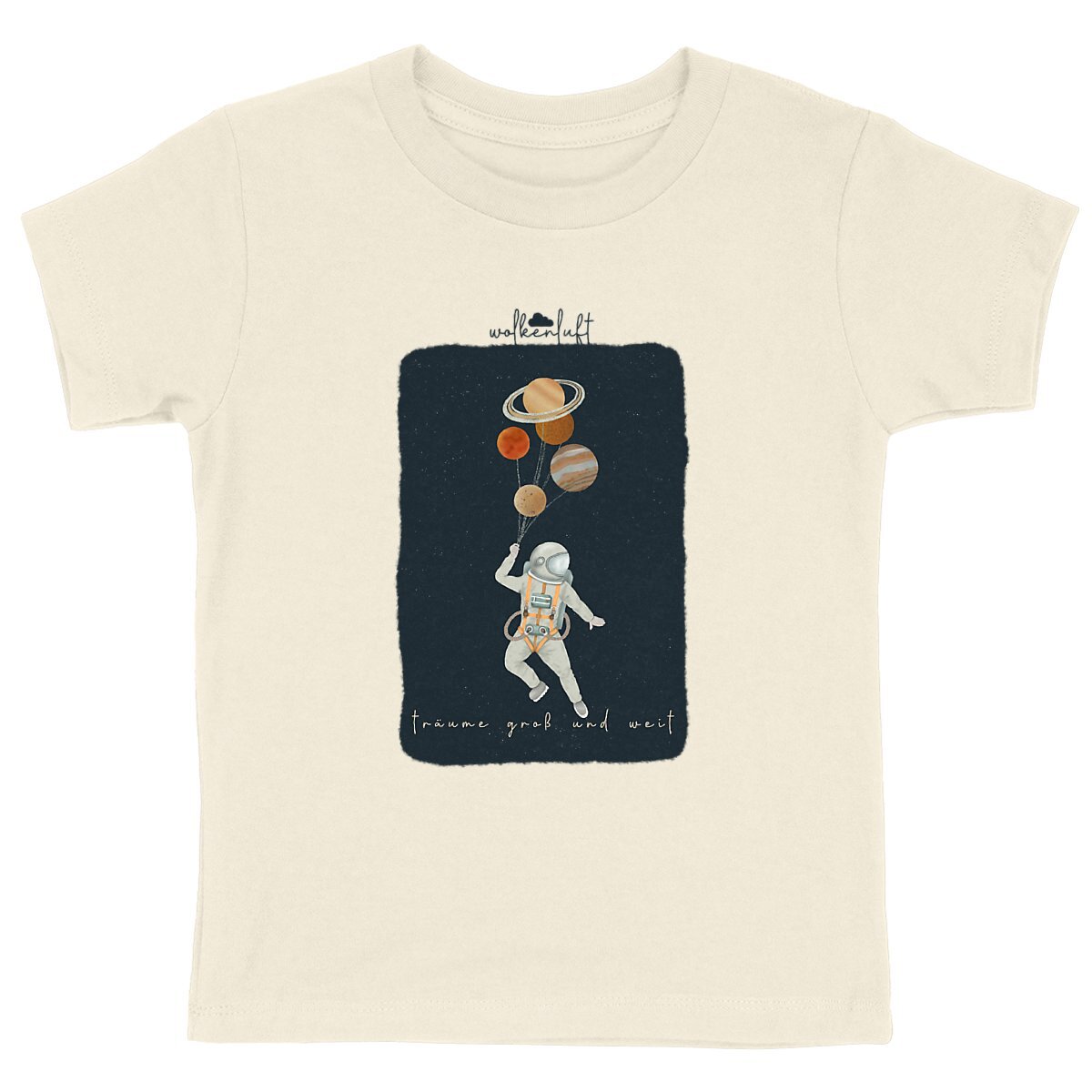Träume groß und weit - Kinder T-Shirt